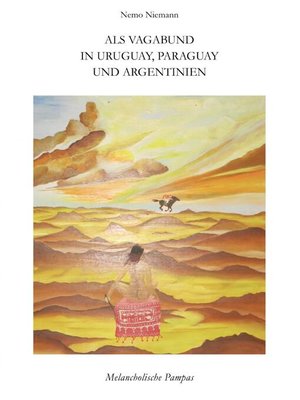 cover image of Als Vagabund in Uruguay, Paraguay und Argentinien